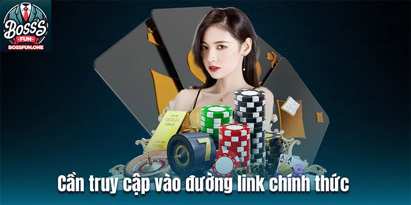 Hướng Dẫn Chi Tiết Tải App BossFun Từ A - Z Cho Người Mới Cần truy cập vào đường link chính thức của cổng cược